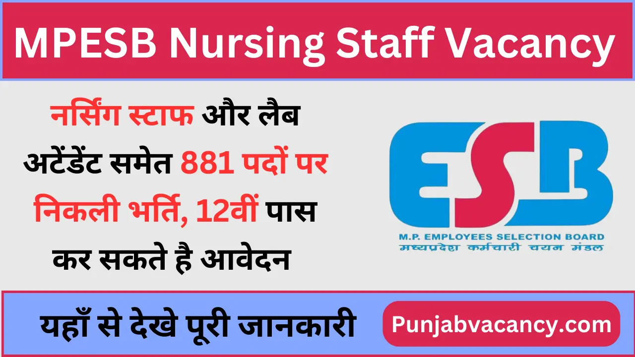 MPESB Nursing Staff Vacancy 2024-25